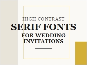 A Touch of Elegance with High Contrast Wedding Serifs