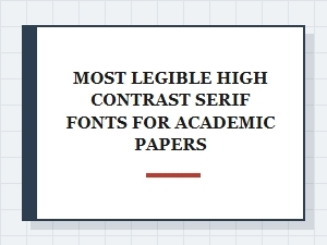 The Best Serif Fonts for Readability in Academic Papers