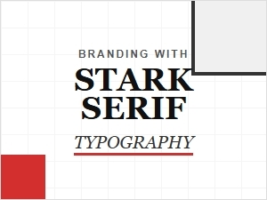 Mastering Stark Serif Typography in Modern Branding
