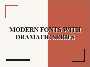 Bold Statement Fonts with Dramatic Serifs