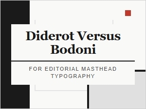Historical Revival: Diderot Versus Bodoni Mastheads